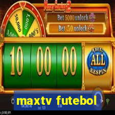 maxtv futebol